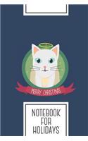 Notebook for Holidays: Lined Journal with Christmas Cat as Angel Design - Cool Gift for a friend or family who loves xmas presents! - 6x9" - 180 White lined pages - You Ca