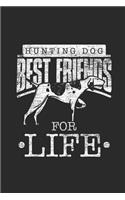 Hunting Dog Best Friend For Life