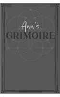 Anne's Grimoire: Personalized Grimoire / Book of Shadows (6 x 9 inch) with 110 pages inside, half journal pages and half spell pages.