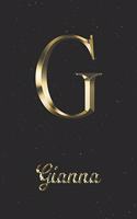 Gianna: 1 Year Daily Planner (12 Months) - Yellow Gold Effect Letter G Initial First Name - 2020 - 2021 - 365 Pages for Planning - January 20 - December 20 