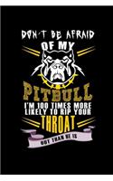 Don't be Afraid of my Pitbull I'm 100 Times more Likely to Rip your Throat out than he is: 110 Game Sheets - SeaBattle Sea Battle Blank Games - Soft Cover Book for Kids for Traveling & Summer Vacations - Mini Game - Clever Kids - 110 Lined