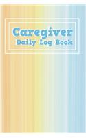 Caregiver Daily Log Book