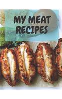 My Meat Recipes: Awesome Notebook 126 Pages (8.5 "x 11")