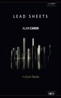 MULTIPLE FACES - Lead Sheets: Authentic Scores For Bass, Guitar And Keyboard in Standard Notation