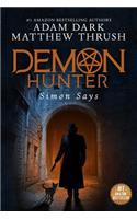 Simon Says: Demon Hunter Book 1(1 Demon Hunter)