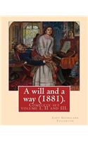 will and a way (1881). By
