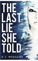 The Last Lie She Told