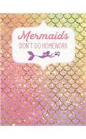 Mermaids Don't Do Homework