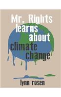 Mr. Rights Learns About Climate Change: (23 Mr. Rights)