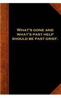 2019 Daily Planner Shakespeare Quote Past Help Past Grief 384 Pages: (Notebook, Diary, Blank Book)(2019 Planners Calendars Organizers Datebooks Appointment Books Agendas)