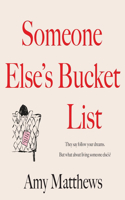 Someone Else's Bucket List