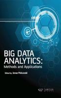Big Data Analytics: Methods and Applications