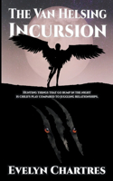 The Van Helsing Incursion