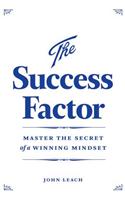 The Success Factor