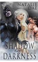 Shadow and Darkness