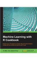 Machine Learning with R Cookbook