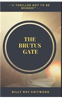 The Brutus Gate: (3 Bailey Crane Mysteries)