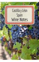 Castilla Y Léon Spain Wine Notes