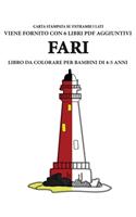 Libro da colorare per bambini di 4-5 anni (Fari): Questo libro contiene 40 pagine a colori senza stress progettate per ridurre la frustrazione e aumentare la fiducia dei bambini in si stessi. Questo