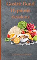 Gastric band hypnosis Sessions