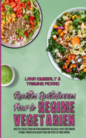 Recettes Quotidiennes Pour Le Régime Végétarien