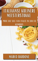 Italiaanse Kulinêre Meesterstukke