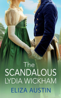 Scandalous Lydia Wickham