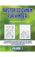 Skizzieren lernen für Kinder (Raster zeichnen für Kinder - Volume 1): Dieses Buch bringt Kindern bei, wie man Comic-Tiere mit Hilfe von Rastern zeichnet