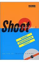 Shoot the Singer!