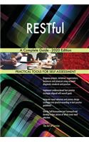 RESTful A Complete Guide - 2020 Edition
