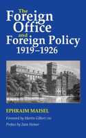 Foreign Office and Foreign Policy, 1919-1926