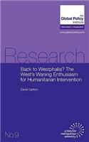 Back to Westphalia? the West's Waning Enthusiasm for Humanitarian Intervention