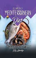 Mediterranean diet cookbook 3: 41 Fish dishes. The most delightful and characteristics recipes to enjoy tasty and unique Fish based meals. Become a skillful Mediterranean chef wit