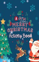 Very Merry Christmas Activity Book