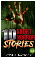 10 Short Horror Stories Vol