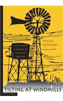 Tilting at Windmills