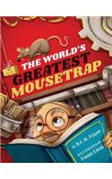 World's Greatest Mousetrap