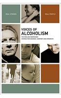 Voices of Alcoholism: The Healing Companion: Stories for Courage, Comfort and Strength