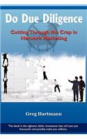 Do Due Diligence: Cutting Through The Crap in Network Marketing(English)