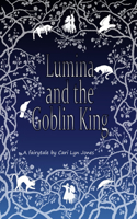 Lumina and the Goblin King