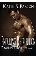 Enduring Retribution