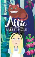 Allie Goes Down The Rabbit Hole