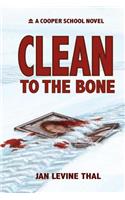 Clean To The Bone