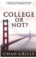 College Or Not?