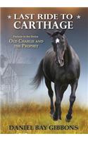 Last Ride to Carthage