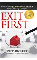 Exit First