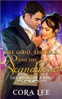 Good, The Bad, And The Scandalous