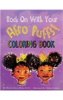 Rock On With Your Afro Puffs- Coloring Book