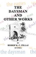 Daysman and Other Works