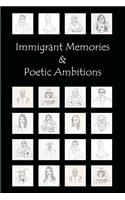 Immigrant Memories & Poetic Ambitions